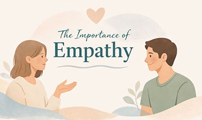The Importance of Empathy