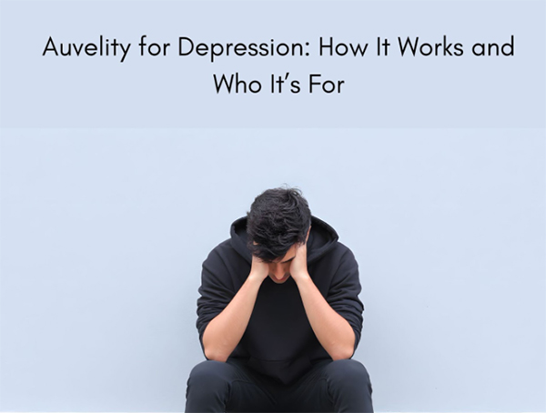 Auvelity for Depression