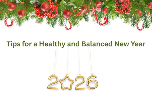 Tips for a Healthy and Balanced New Year